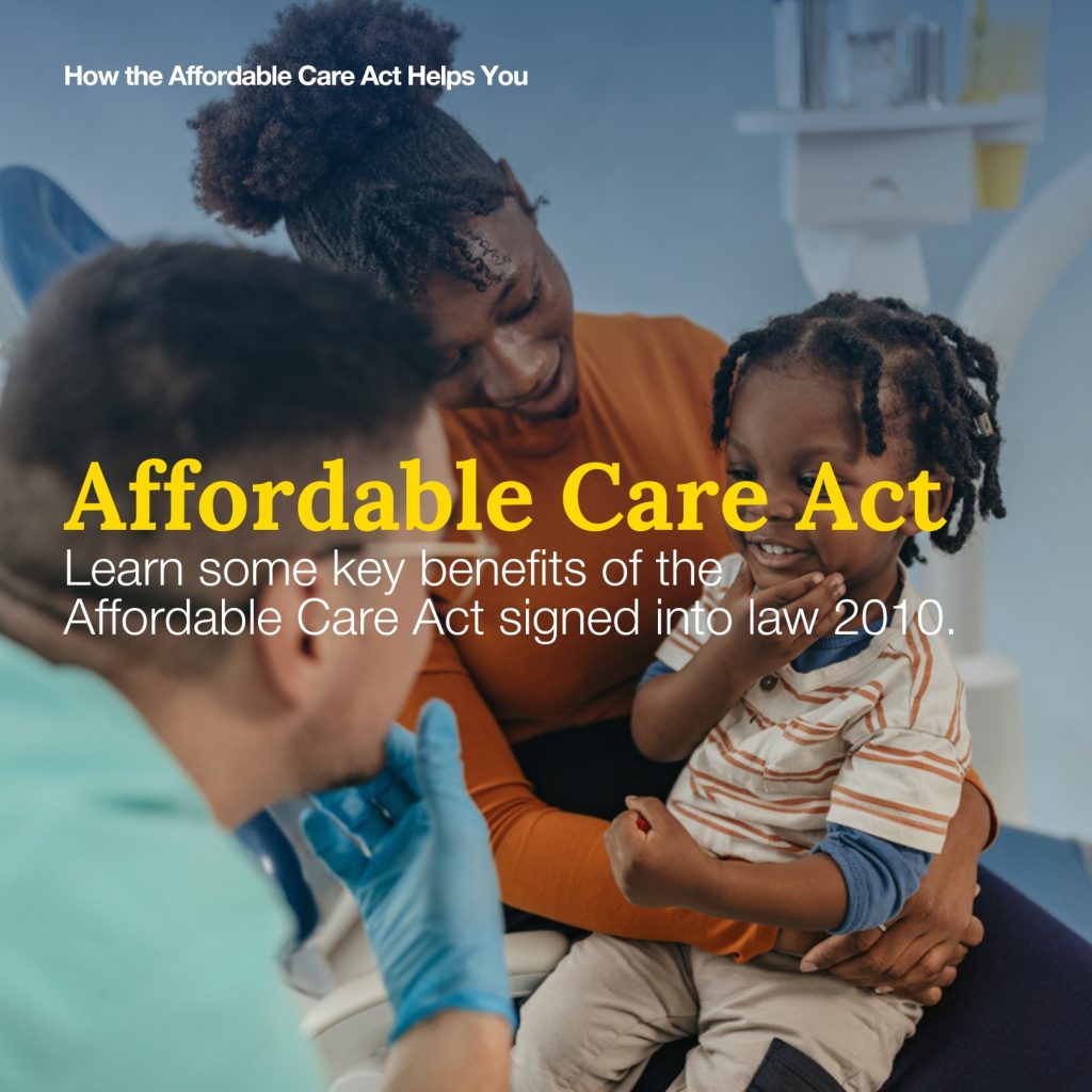 How the Affordable Care Act Helps You